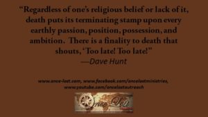 Dave Hunt - Finality to death shouts